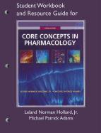 Student Workbook and Resource Guide for Core Concepts in Pharmacology