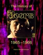 The Doors. The History Of The Doors 1965-1966