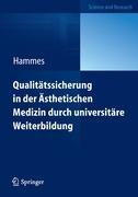 Qualitätssicherung in der Ästhetischen Medizin durch universitäre Weiterbildung