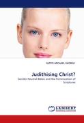 Judithising Christ?