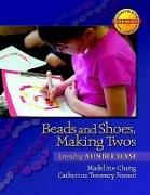 Beads and Shoes, Making Twos