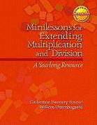 Minilessons for Extending Multiplication and Division