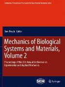 Mechanics of Biological Systems and Materials, Volume 2