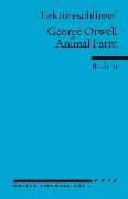 Lektüreschlüssel zu George Orwell: Animal Farm