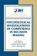 Psychological Investigations of Competence in Decision Making