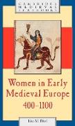 Women in Early Medieval Europe, 400 1100