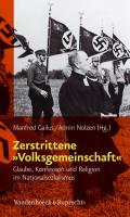 Zerstrittene »Volksgemeinschaft«