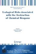 Ecological Risks Associated with the Destruction of Chemical Weapons