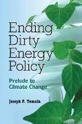 Ending Dirty Energy Policy