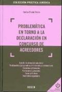 Problemática entorno a la declaración en concurso