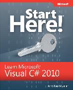 Start Here! Learn Microsoft Visual C# 2010