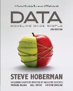 Data Modeling Made Simple: A Practical Guide for Business and It Professionals