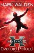 H.I.V.E. 2: The Overlord Protocol
