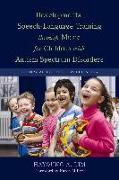 Developmental Speech-Language Training Through Music for Children with Autism Spectrum Disorders: Theory and Clinical Application