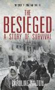 The Besieged: A Story of Survial