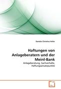 Haftungen von Anlageberatern und der Meinl-Bank