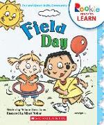 Field Day (Rookie Ready to Learn - Out and About: In My Community)