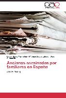 Ancianos asesinados por familiares en España