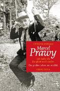 Marcel Prawy - Ich habe die Ewigkeit noch erlebt