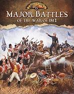 Major Battles of the War of 1812