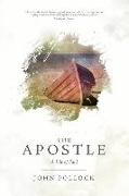 Apostle: A Life of Paul