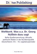 Weltbank. Was u.a. Dr. Georg Nüßlein dazu sagt