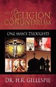 The Religion Conundrum: One Man's Thoughts