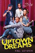 Uptown Dreams