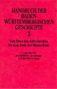 Handbuch der Baden-Württembergischen Geschichte (Handbuch der Baden-Württembergischen Geschichte, Bd. 3)
