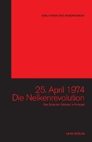 25. April 1974 - Die Nelkenrevolution