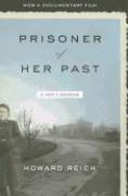 Prisoner of Her Past: A Son's Memoir