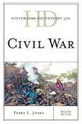 Historical Dictionary of the Civil War: 2 Volumes