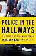 Police in the Hallways: Discipline in an Urban High School
