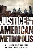 Justice and the American Metropolis