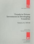 Trends in Private Investment in Developing Countries: Statistics for 1970-96