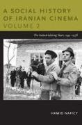 A Social History of Iranian Cinema, Volume 2: The Industrializing Years, 1941-1978