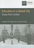 Education in a Global City: Essays from London