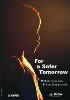 For a Safer Tomorrow (Summary)