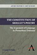 The Constitution of Shelley's Poetry