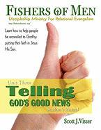 Telling God's Good News: Discipleship Ministry for Relational Evangelism - Student's Manual