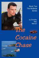 The Cocaine Chase