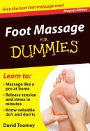 Foot Massage for Dummies: Give the Best Foot Massage Ever! [With Magnet(s)]