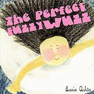 The Perfect Fuzzy-Wuzz