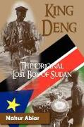 King Deng, the Original Lost Boy of Sudan