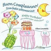 Buon Compleanno! Una festa sottomarina - Happy Birthday! An underwater celebration