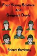 Four Young Soldiers and Sergeant Doyle