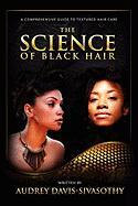 The Science of Black Hair