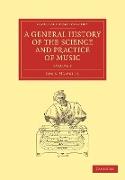 A General History of the Science and Practice of Music - Volume 5