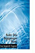 Rudin Drei Begegnungen Mumu