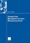 Strategisches Management humaner Wissensressourcen